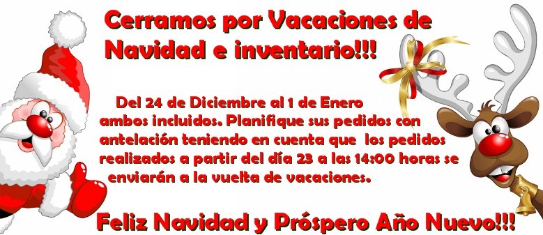 Cerramos por Vacaciones de Navidad e Inventario del 24 de Diciembre al 1 de Enero ambos incluidos.